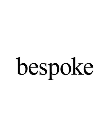 Bespoke